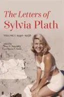 LETTERS OF SYLVIA PLATH VOLUME I