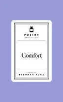 POETRY PRESCRIPTION: COMFORT