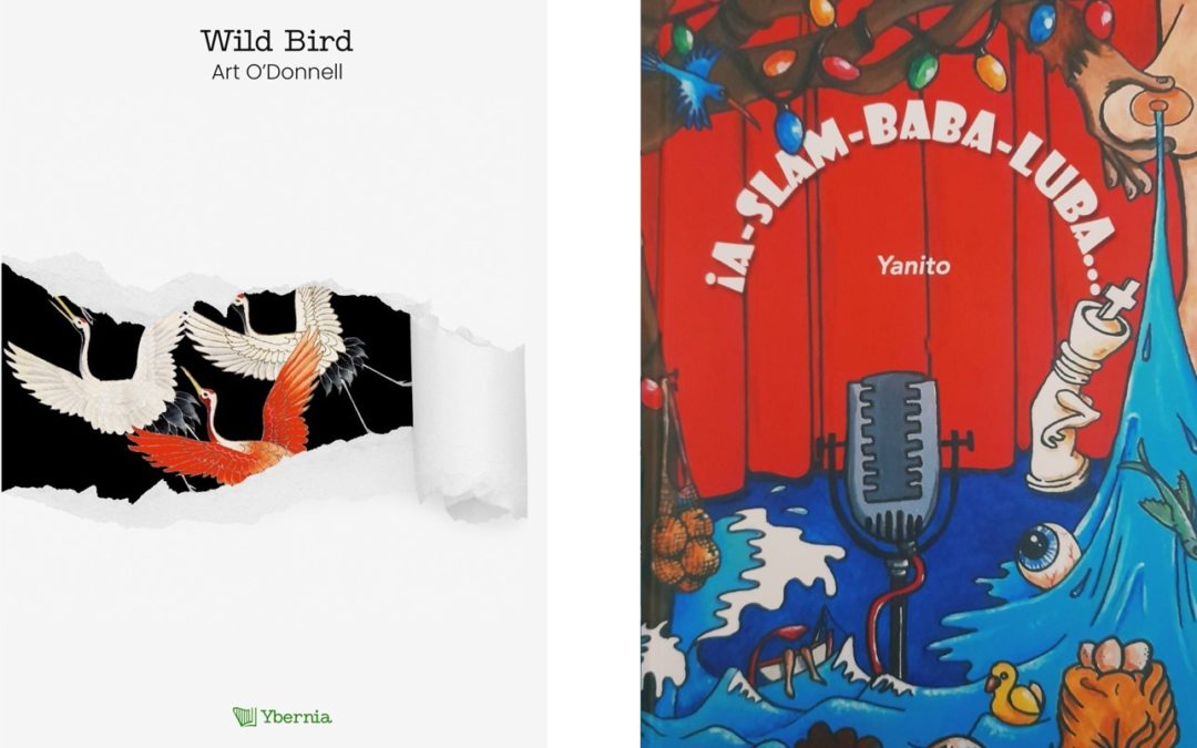 Presenting Ybernia: launch publications “Wild Bird” and “¡A-Slam-Baba-Luba…”Thursday 30th November – 8.00pm